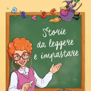 Saldi Storie da leggere e impastare