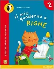 Direttamente Dal Produttore Il mio quaderno a righe. Per la Scuola elementare. Con espansione online vol. 2