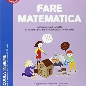 Fare matematica. Per la Scuola elementare. Con espansione online Esclusivo