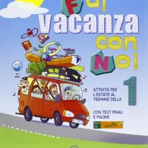 Occasione Fai vacanza con noi. Per la 1ª classe elementare