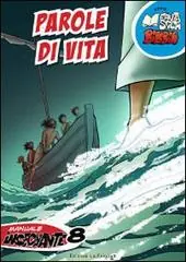 Prezzo Di Fabbrica Parole di vita. Manuale insegnante vol. 8