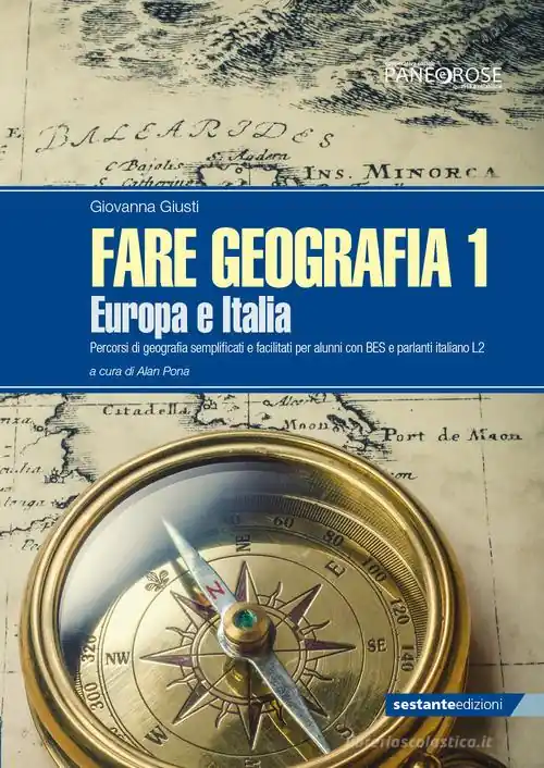 Fare geografia. Percorsi di geografia semplificati e facilitati per alunni con BES e parlanti italiano L2 vol. 1 Miglior Prezzo