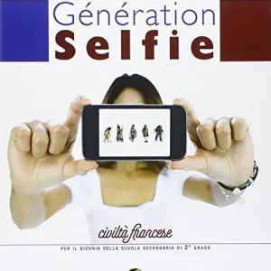 Generation selfie. Passepartout pour les thèmes sociaux. Con e-book. Con espansione online. Per le Scuole superiori Ordina Subito