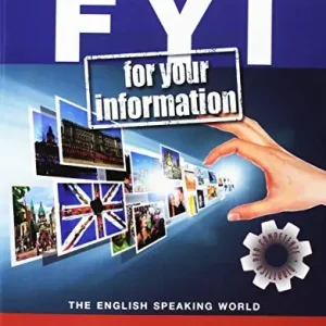 Affare FYI. For your information. The english speaking world. Per la Scuola media. Con e-book. Con espansione online