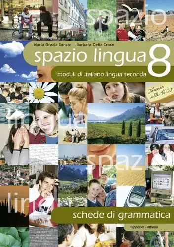Nuova Collezione Spazio lingua. Moduli di italiano lingua seconda. Schede di grammatica vol. 8