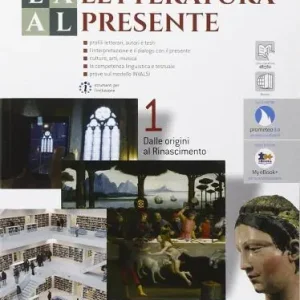 La letteratura al presente. Per le Scuole superiori. Con e-book. Con espansione online vol. 1 Must-Have