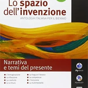 Reso Gratuito Lo spazio dell‘invenzione. Narrativa e temi del presente. Per le Scuole superiori. Con e-book. Con espansione online