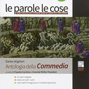 Antologia della Commedia. Per le Scuole superiori. Con e-book. Con espansione online Promozione