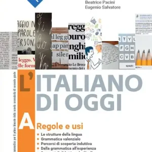 Offerta Limitata L‘italiano di oggi. Per le Scuole superiori. Con e-book. Con espansione online vol. A-B-C