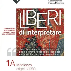 Liberi di interpretare. Storia e testi della letteratura italiana nel quadro delle civiltà europea. Con Liberi di scrivere. Per le Scuole superiori. Con e-book. Con vol. 1.A-B Nuova Collezione