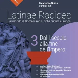 Di Tendenza Latinae radices. Dal mondo di roma le radici della cultura europea. Per le Scuole superiori. Con e-book. Con espansione online vol. 3