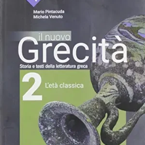 Il nuovo grecità. Storia e testi della letteratura greca. Per le Scuole superiori. Con e-book. Con espansione online vol. 2 Di Tendenza