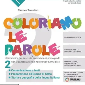 Acquista Ora Coloriamo le parole. Per la Scuola media. Con e-book. Con espansione online vol. 2
