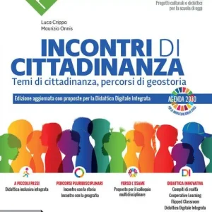 Incontri di cittadinanza. Percorsi per la nuova educazione civica. Per la Scuola media. Con e-book. Con espansione online Prezzo Basso