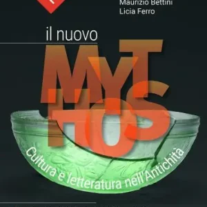 Prezzo Scontato Il nuovo mythos. Cultura e letteratura nell‘antichità. Per le Scuole superiori. Con e-book. Con espansione online
