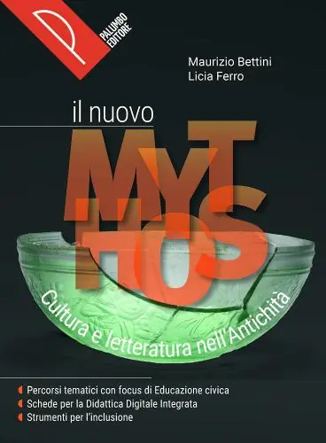 Prezzo Scontato Il nuovo mythos. Cultura e letteratura nell‘antichità. Per le Scuole superiori. Con e-book. Con espansione online