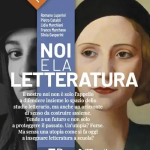 Noi e la letteratura. Storia antologia della letteratura italiana nel quadro della civiltà europee. Per le Scuole superiori. Con e-book. Con espansione online vol. 3B Economico