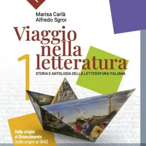 Viaggio nella letteratura. Storia e antologia della letteratura italiana. Per le Scuole superiori. Con e-book. Con espansione online vol. 1 Compra Adesso