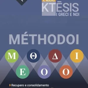 Il nuovo Ktesis. I greci e noi. Methodoi. Recupero e consolidamento. Versioni per la preparazione all‘esame. Per le Scuole superiori. Con e-book. Con espansione online A Buon Prezzo