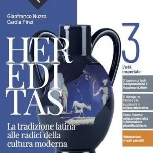 Esclusivo Hereditas. La tradizione latina alle radici della cultura moderna. Per le Scuole superiori. Con e-book. Con espansione online vol. 3