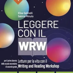 Leggere con il WRW. Vol. unico. Letture per la vita con il metodo WRW. Per il biennio delle Scuole superiori. Con e-book. Con espansione online Economico