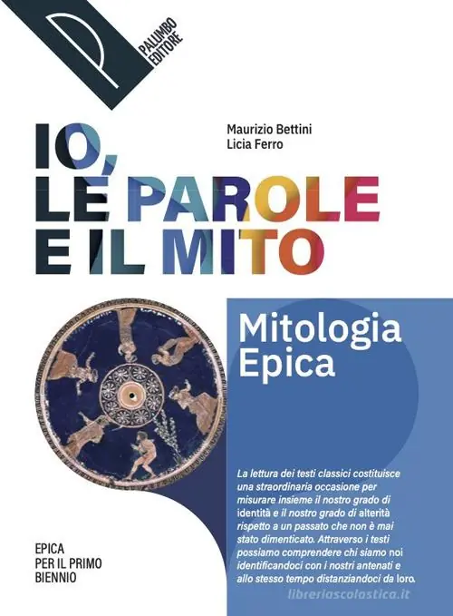 Vendita Finale Io, le parole e il mito. Antologia per il primo biennio. Per le Scuole superiori. Con e-book. Con espansione online