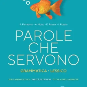 Pagamento Sicuro Parole che servono. Per le Scuole superiori. Con e-book. Con espansione online