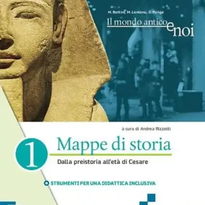 Il mondo antico e noi. Mappe di storia. Per le Scuole superiori. Con e-book. Con espansione online vol. 1 Ultima Occasione