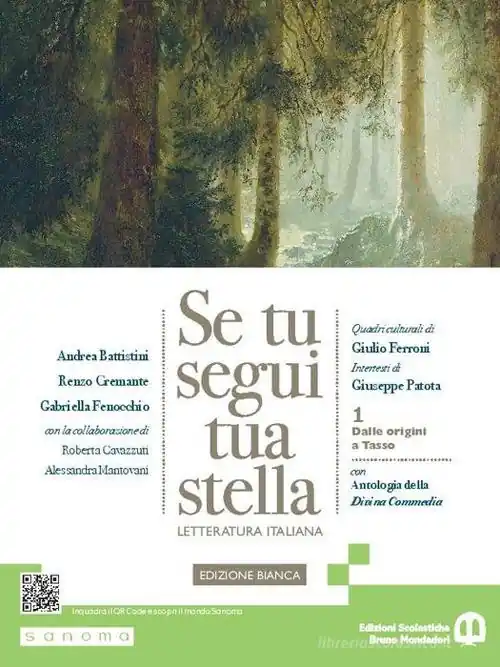 Ultima Occasione Se tu segui tua stella. Ediz. bianca. Con Antologia della Divina Commedia. Per le Scuole superiori. Con e-book. Con espansione online vol. 1