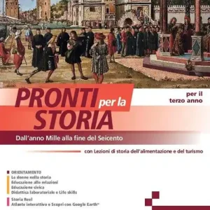 Pronti per la storia. Con Lezioni di storia dell‘alimentazione e del turismo. Per il 3° anno delle Scuole superiori. Con e-book. Con espansione online vol. 1 Compra Adesso