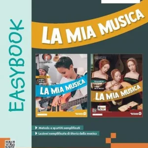 La mia musica. Easybook. Per la Scuola media. Con e-book. Con espansione online Ultima Occasione
