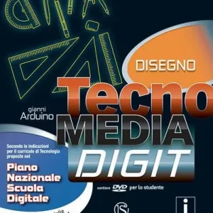 Tecnomedia digit. Disegno-Settori produttivi-Tavole-Mi preparo per l‘interrogazione. Per la Scuola media. Con CD-ROM. Con DVD-ROM. Con e-book. Con espansione online Di Tendenza