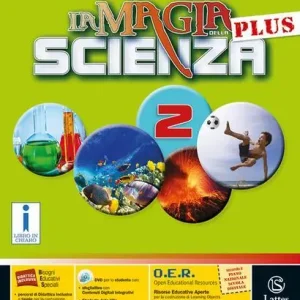 La magia della scienza plus. Per la Scuola media. Con DVD-ROM. Con e-book. Con espansione online vol. 2 Promo Stagionale