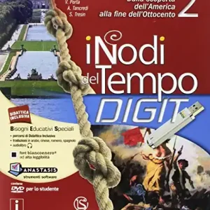 Super Prezzo I nodi del tempo. Per la Scuola media. Con e-book. Con espansione online. Con 3 libri Carte storiche-Tavole-Mi preparo per l‘interrogazione vol. 2
