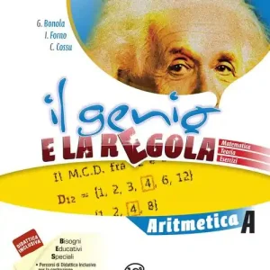 Acquista Ora Il genio e la regola. Aritmetica A. Per la Scuola media. Con e-book. Con 2 espansioni online. Con 2 libri Tavole numeriche-Mi preparo per l‘interrogazione vol. 1