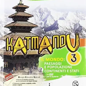 Katmandu. Per la Scuola media. Con e-book. Con 2 espansioni online. Con 3 libri Atlante-Tavole-Mi preparo per l‘interrogazione vol. 3 Spedizione Espresso