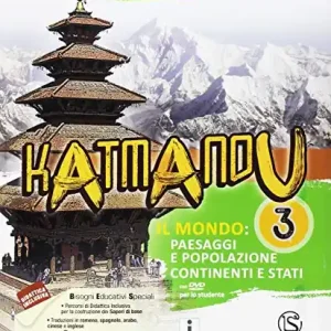 Promo Stagionale Katmandu. Per la Scuola media. Con e-book. Con espansione online. Con 3 libri Atlante-Tavole-Mi preparo per l‘interrogazione vol. 3