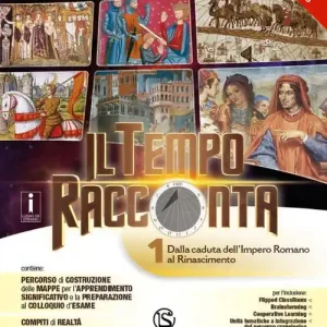 Offerta Speciale Il tempo racconta. Con Tavole illustrate e Mi preparo per l‘interrogazione. Con Antiche civiltà, Cittadinanza e Costituzione e Quaderno delle competenze online. Per la vol. 1