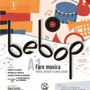 Bebop. Con Tavole medley. Per la Scuola media. Con ebook. Con espansione online. Con 2 DVD-ROM vol. A1-A2-B Compra Online