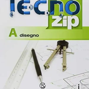 Saldi Tecno.zip. Con Mi preparo per l‘interrogazione, Tavole per il disegno e la costruzione dei solidi e Design + Competenze. Per la Scuola media. Con ebook. Con espansio vol. A-B