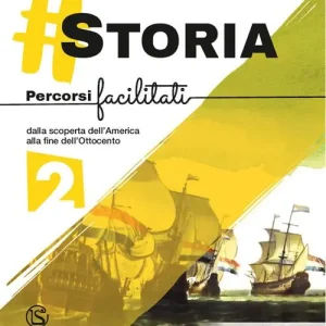 storia. Percorsi facilitati. Per la Scuola media vol. 2 Solo Oggi