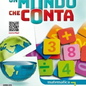 Un mondo che conta. Matematica. Con Tavole numeriche. Per la Scuola media. Con e-book. Con espansione online vol. 1 Occasione