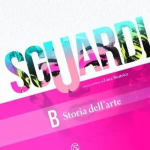 Sguardi. Per la Scuola media. Con e-book. Con espansione online vol. A-B-C Professionale