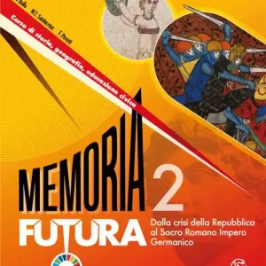 Memoria futura. Con Atlante e Educazione civica. Per la Scuola media vol. 2 Compra Oggi Stesso