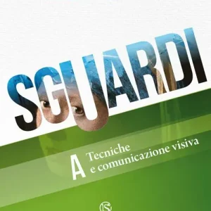 Sguardi. Per la Scuola media. Con e-book. Con espansione online vol. A Saldi