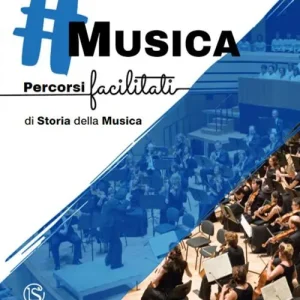 Musica. Percorsi facilitati di storia della musica. Per la Scuola media. Con e-book. Con espansione online Affare
