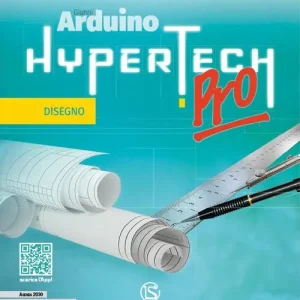 Hypertech pro. Con Disegno, Settori produttivi A, Ambiente D, Quaderno delle competenze digitali online. Per la Scuola media. Con e-book. Con espansione online Occasione Imperdibile