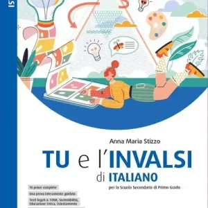Tu e l‘Invalsi di italiano. Per la Scuola media Prezzo Ridotto
