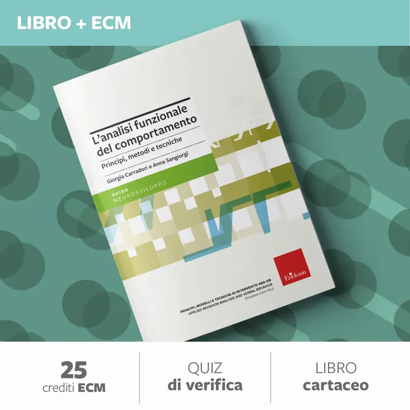 Consegna Rapida L’analisi funzionale del comportamento - 25 ECM