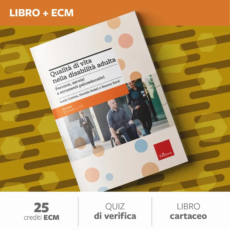 Qualità di vita nella disabilità adulta - 25 ECM Occasione